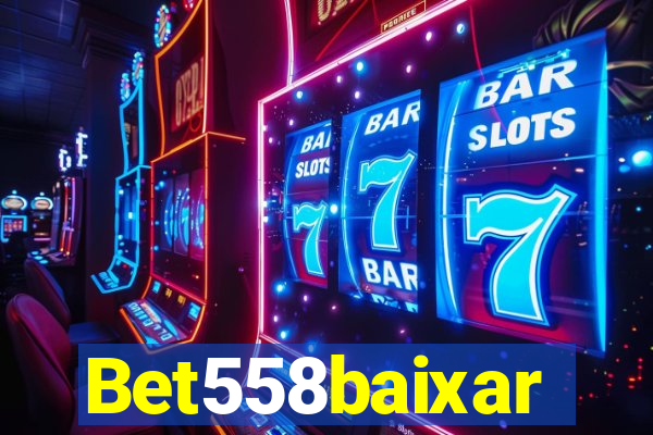 Bet558baixar