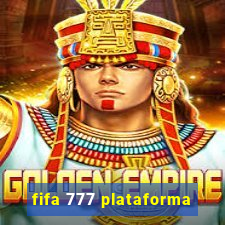 fifa 777 plataforma