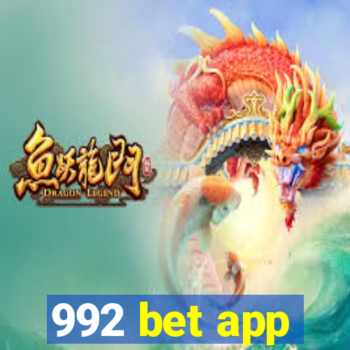 992 bet app