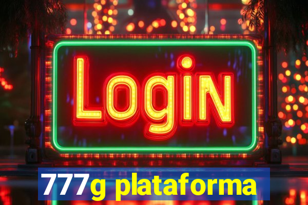 777g plataforma