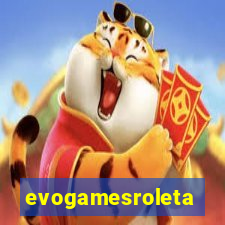 evogamesroleta