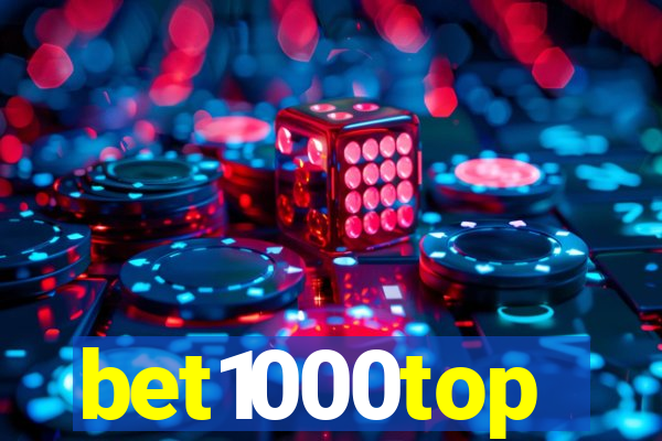 bet1000top