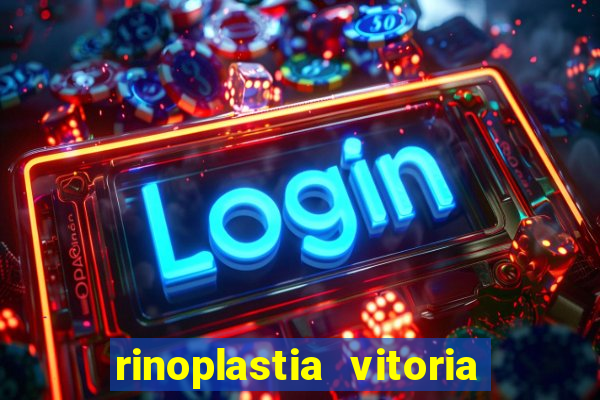 rinoplastia vitoria da conquista