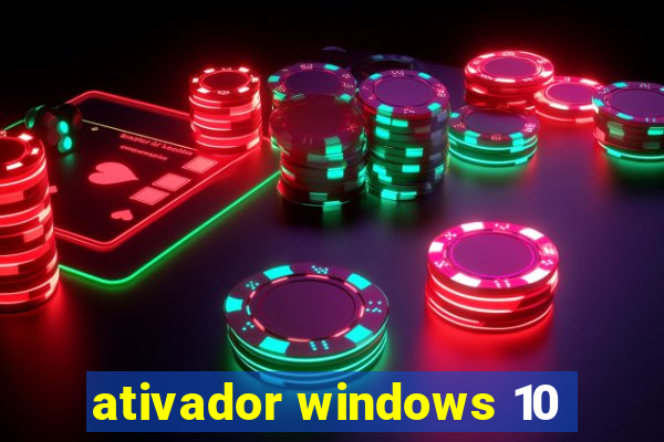 ativador windows 10