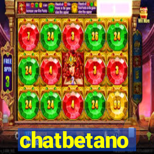 chatbetano