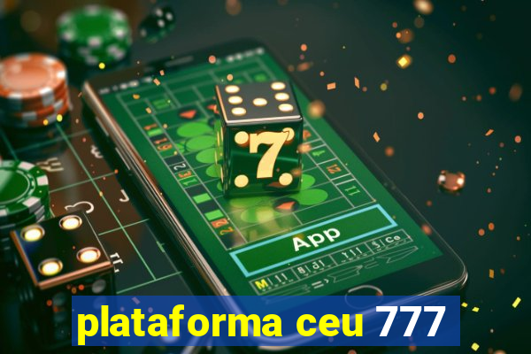 plataforma ceu 777