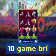 10 game brl