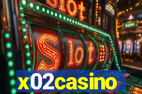 x02casino