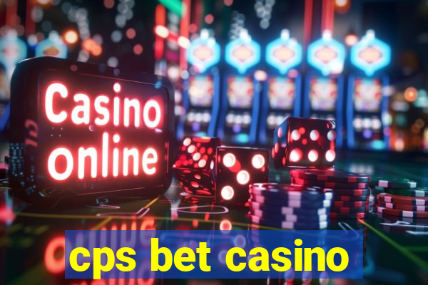 cps bet casino