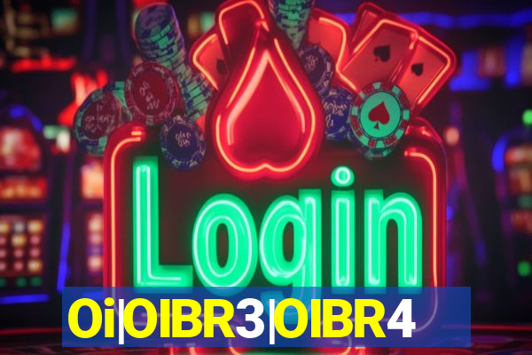 Oi|OIBR3|OIBR4