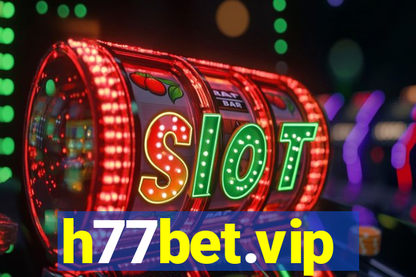 h77bet.vip