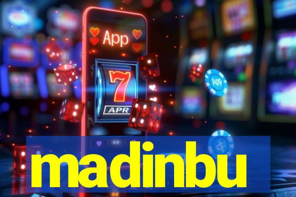 madinbu