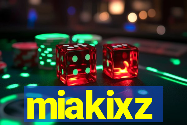 miakixz