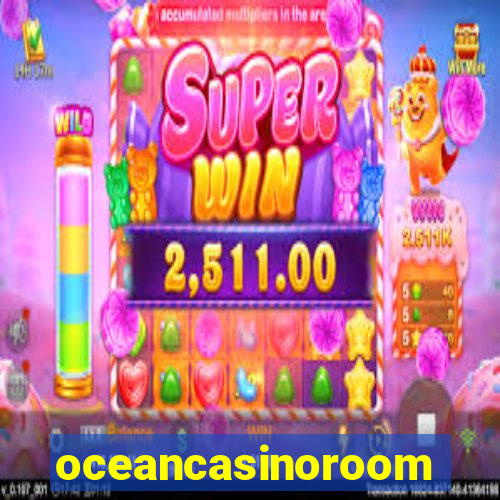 oceancasinoroom