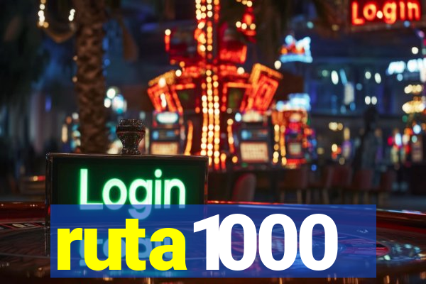 ruta1000