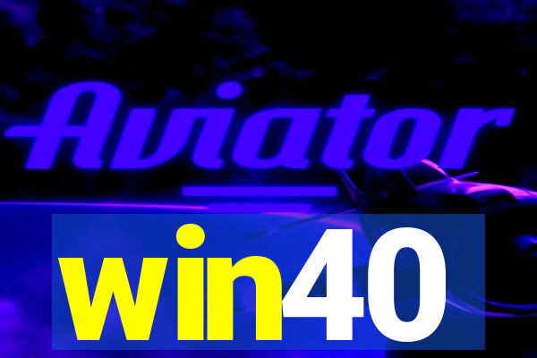 win40